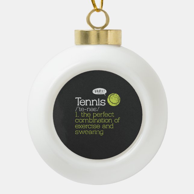 Tennisdefinition Keramik Kugel-Ornament (Vorderseite)