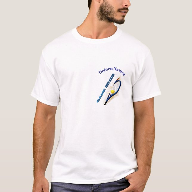 Tennisshirt Gamebreaker mit Indiv. Namen  T-Shirt (Vorderseite)