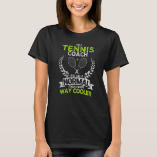 Tennistrainer Normal Coach außer viel Cooler Retro T-Shirt