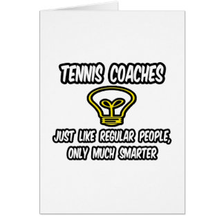 Tennistrainer... Regelmäßige Leute, nur klüger