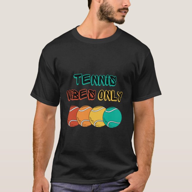 Tennisvibes entwerfen nur T - Shirt (Vorderseite)
