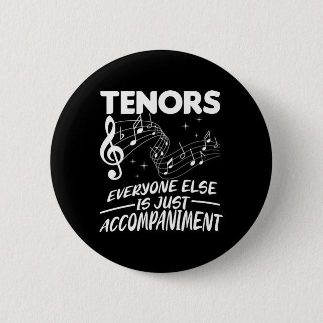 Tenors Choir Music Singer Tenor Konzert-Geschenk Button (Vorderseite)