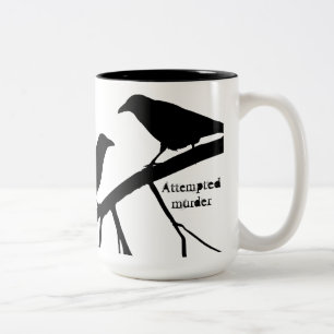 Tentative de grand jeu de mot Meurtre Crow Mug