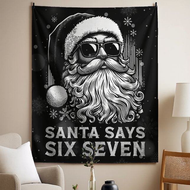 Tenture 67 Meme Funny Santa Says Six Seven Christmas (Créateur téléchargé)