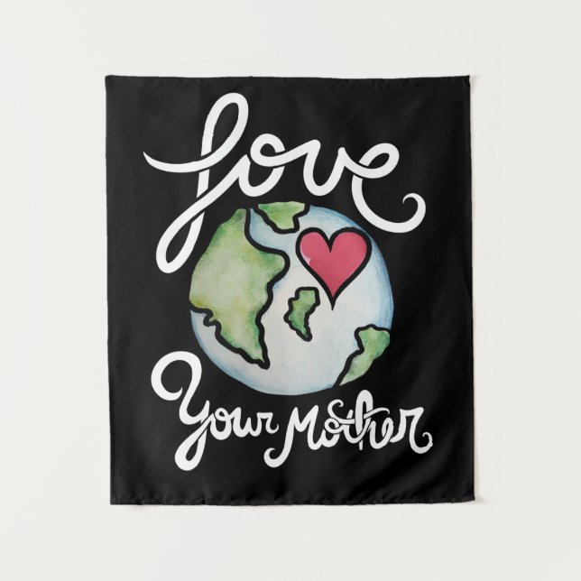 Tenture Aimez votre mère jour des terres Tapestry (Devant)