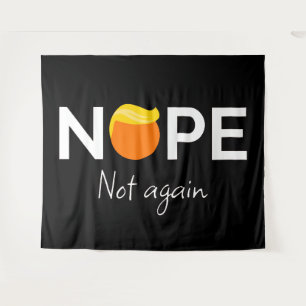 Tenture Anti-Trump - Non, pas encore moi