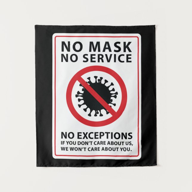 Tenture aucun masque aucun service aucune exception (Devant)