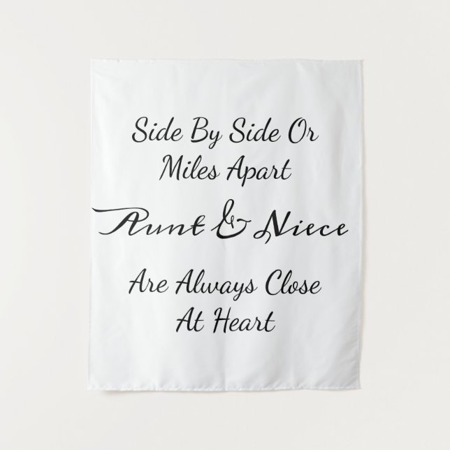 Tenture Aunt & Niece Quote – Side By Side or Miles Apart (Devant)