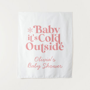 Tenture Bébé il fait froid dehors Bienvenue à la baby show