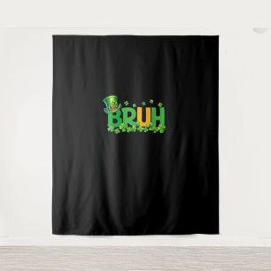 Tenture Bruh St Patrick's Day Ados Garçons Enfants Drôle C