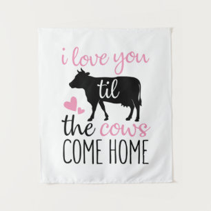 Tenture Cadeau de couple Je t'aime jusqu'à ce que les vach