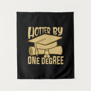Tenture Cadeau de fin d'études   Plus chaud d'un degré