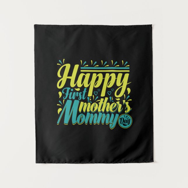 Tenture Cadeau de Maman Joyeux Premier Jour de Maman (Devant)