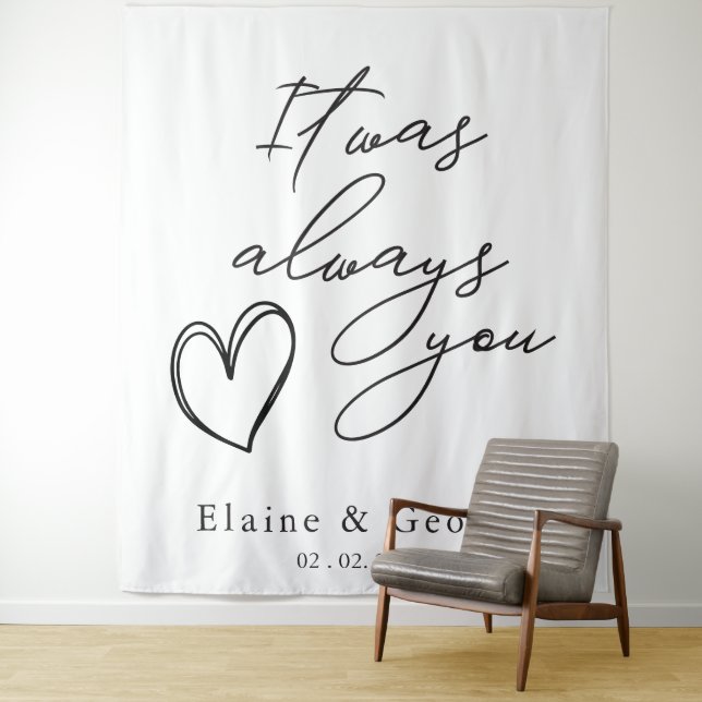 Tenture C'Était Toujours Vous Mariage Photo Prop Arrière-P (En situation)