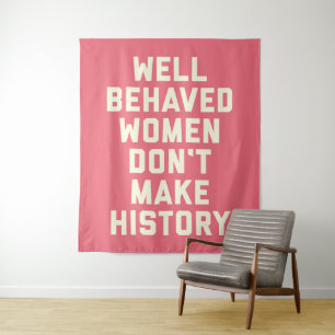 Tenture Citation féministe des femmes bien conduites