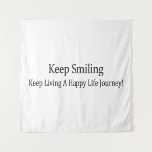 Tenture "Continuez À Sourire" Joli Design. Commandez dès m