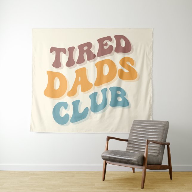Tenture Fatigué Dads Club Funny (En situation (horizontale))