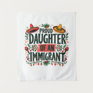 Tenture Fier fille d'un immigrant mexicain