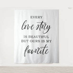 Tenture Fond de mariage "Chaque histoire d'amour est belle