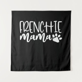 Tenture frenchie maman | cadeau féminin français bulldog