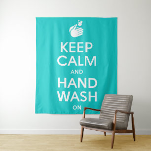 Tenture Gardez votre calme et lavez-vous les mains - Hygiè