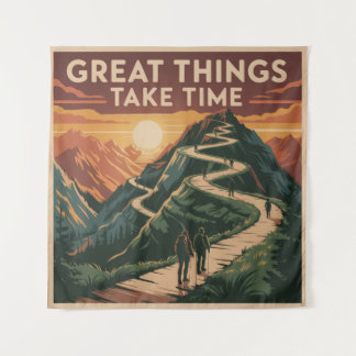 Tenture Great Things Take Time
