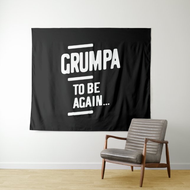 Tenture Grumpa sera de nouveau | Cadeau grand-père (En situation (horizontale))