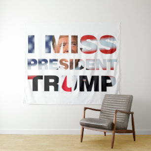 Tenture I Miss Président Trump
