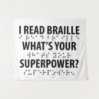 Je lis le braille Quelle est votre superpuissance