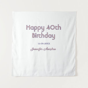 Tenture Joyeux 40e anniversaire nom date rose violet tren