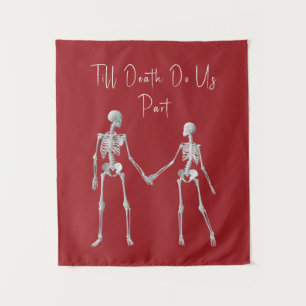 Tenture Jusqu'à la mort Faisons-nous partie Squelette Tapi