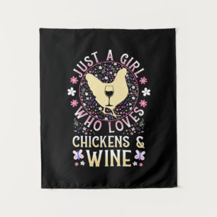 Tenture Juste Une Fille Qui Aime Les Poules Et Le Vin