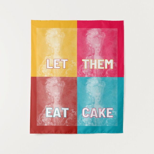 Tenture "Laissez-les manger du gâteau" : Marie Antoinette  (Devant)