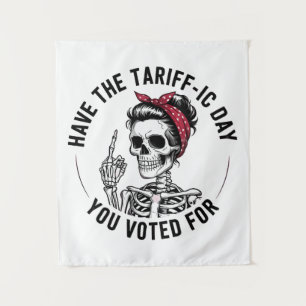 Tenture Le jour du Tarrafic, vous avez voté pour l'anti-Tr