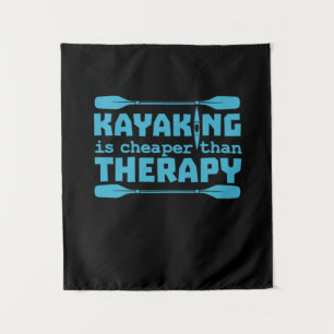 Tenture Le kayak est moins cher que la thérapie