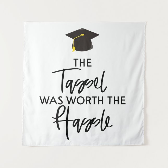 Tenture Le Tassel Vaut La Fête De La Graduation Hassle (Devant)