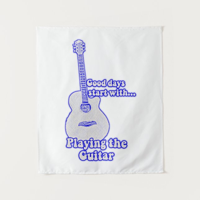 Tenture Les bons jours commencent par jouer de la guitare. (Devant)