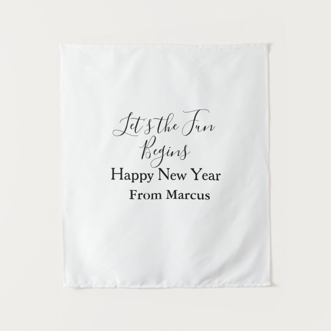 Tenture lets the fun begins happy new year name year simpl (Devant)