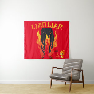 Tenture Menteur, menteur, Pant est en feu