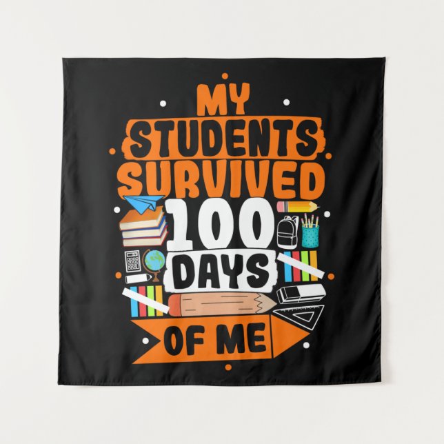 Tenture Mes élèves ont survécu 100 jours avec moi (Devant)