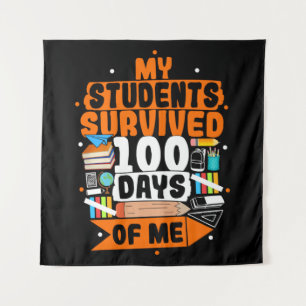 Tenture Mes Étudiants Ont Survécu À 100 Jours De Moi