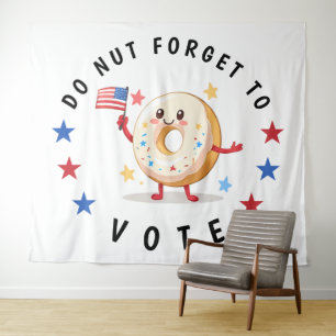 Tenture Mignonne Donut n'oublie pas de voter - Elections a