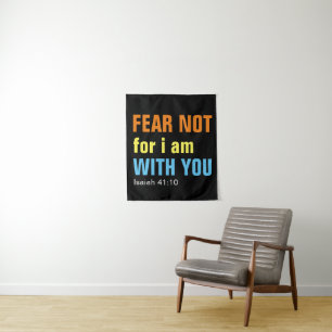 Tenture NE CRAINS PAS POUR JE SUIS AVEC VOUS (Saïe 41:10)
