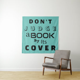 Tenture "Ne juge pas un livre par sa couverture" Inspirati