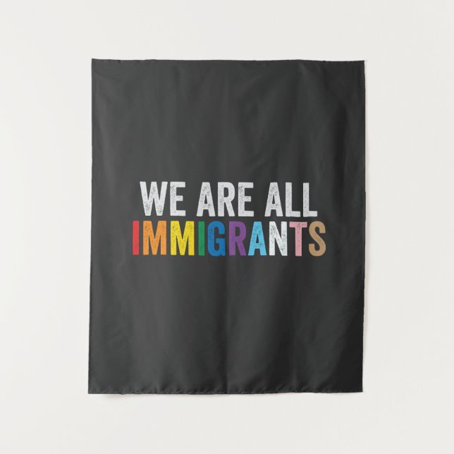 Tenture Nous sommes tous des immigrants LGBT Rainbow Ally (Devant)