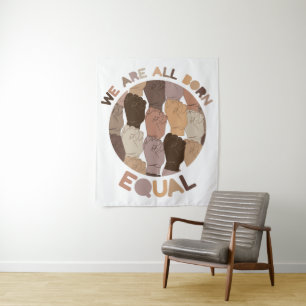 Tenture Nous Sommes Tous Nés Égaux, Toutes Les Vies Noires