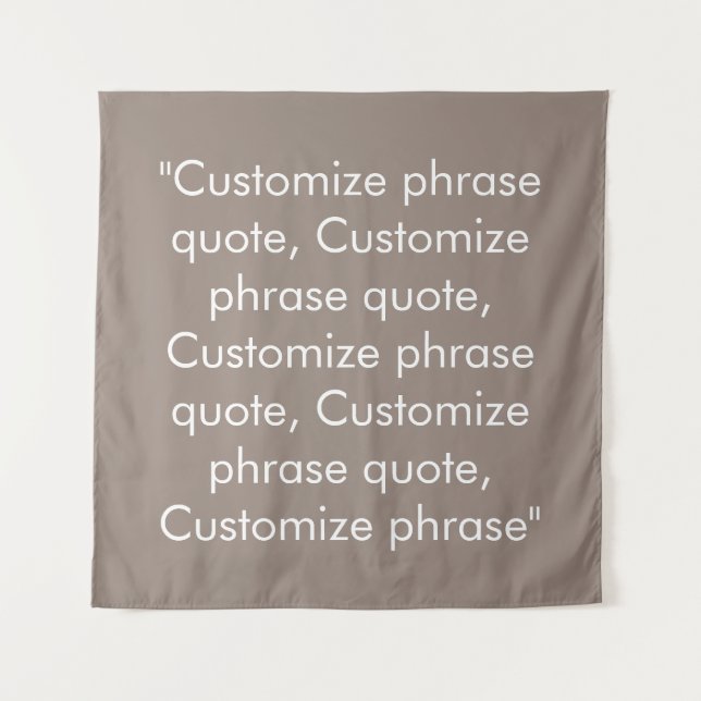 Tenture Personnaliser phrase citation élégante beige gris  (Devant)
