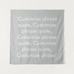 Tenture Personnaliser phrase citation élégante gris blanc