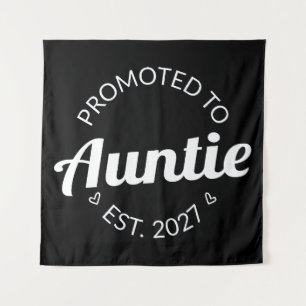 Tenture Promue Tatie Est 2027 Nouvelle Tante I