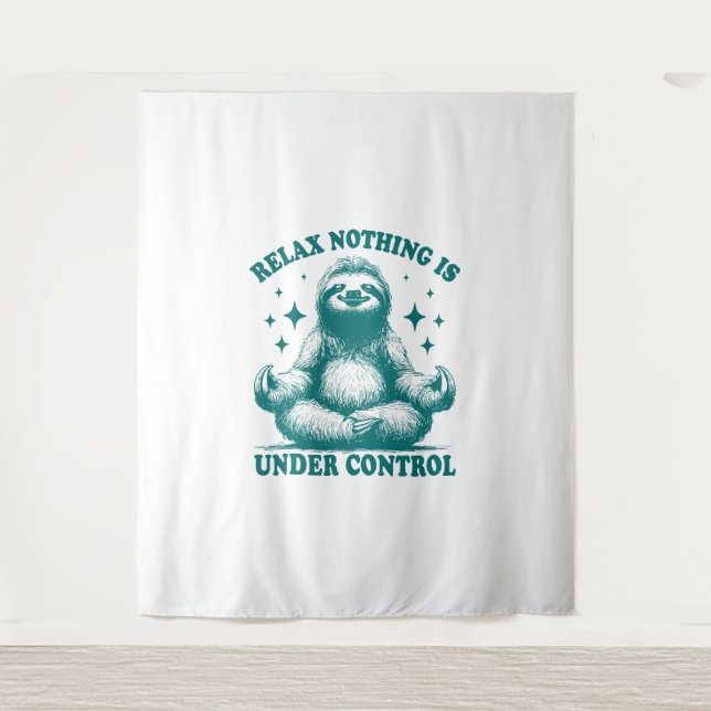 Tenture Relax Rien N'Est Sous Contrôle Sloth Yoga (Devant)